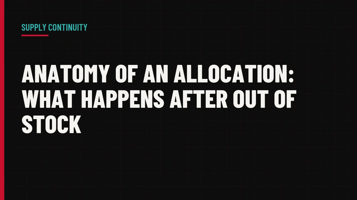 Anatomy of an Allocation: What Happens After Out of Stock
