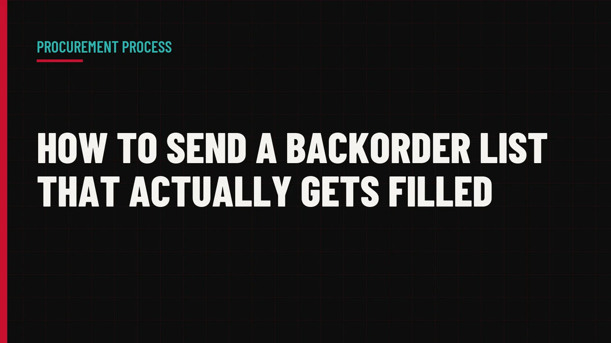 How to Send a Backorder List That Actually Gets Filled