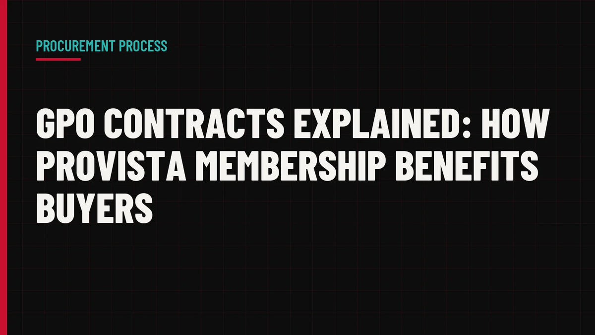 GPO Contracts Explained: How Provista Membership Benefits Buyers