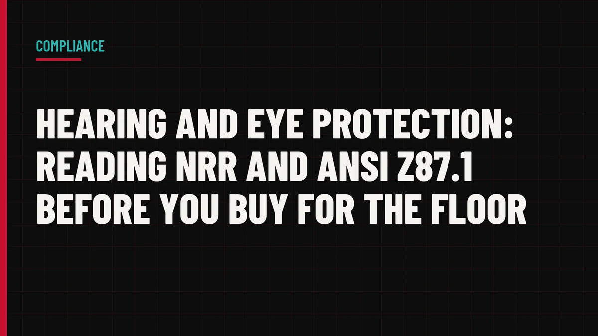 Hearing and Eye Protection: Reading NRR and ANSI Z87.1 Before You Buy for the Floor