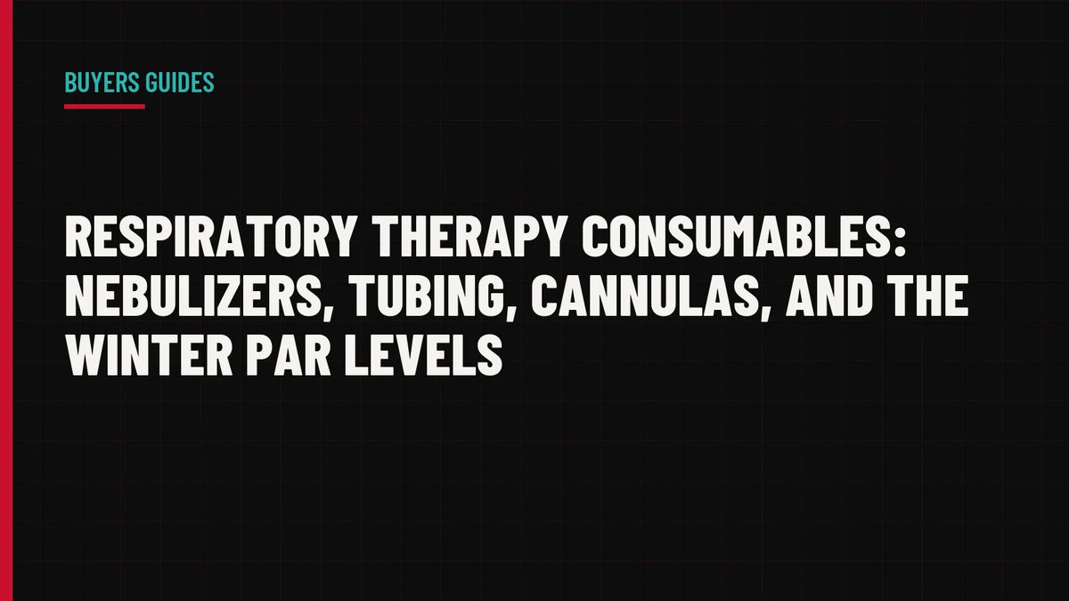 Respiratory Therapy Consumables: Nebulizers, Tubing, Cannulas, and the Winter Par Levels