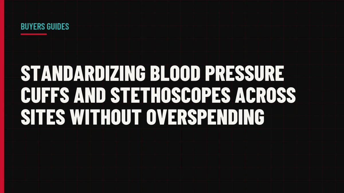Standardizing Blood Pressure Cuffs and Stethoscopes Across Sites Without Overspending
