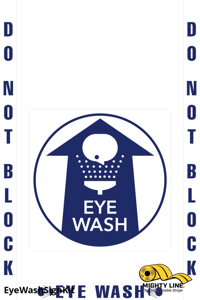 Mighty Line Do Not Block Eye Wash Station Floor Marking, OSHA Compliance Kit. 16 in sign, 2 in wide tape
