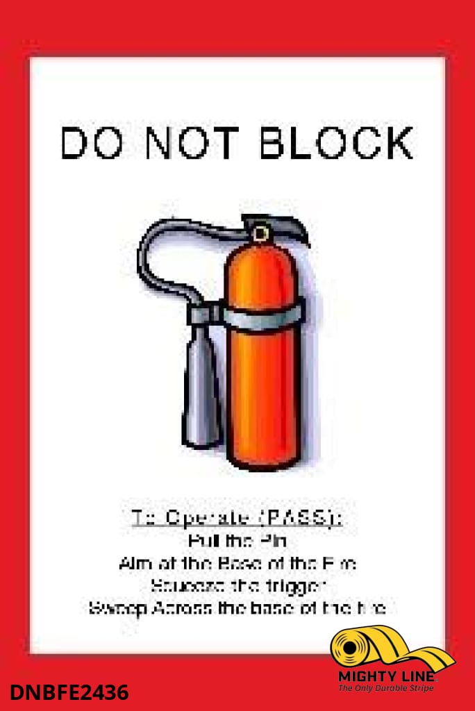 Mighty Line 24 in x 36 in Do Not Block Fire Extinguisher