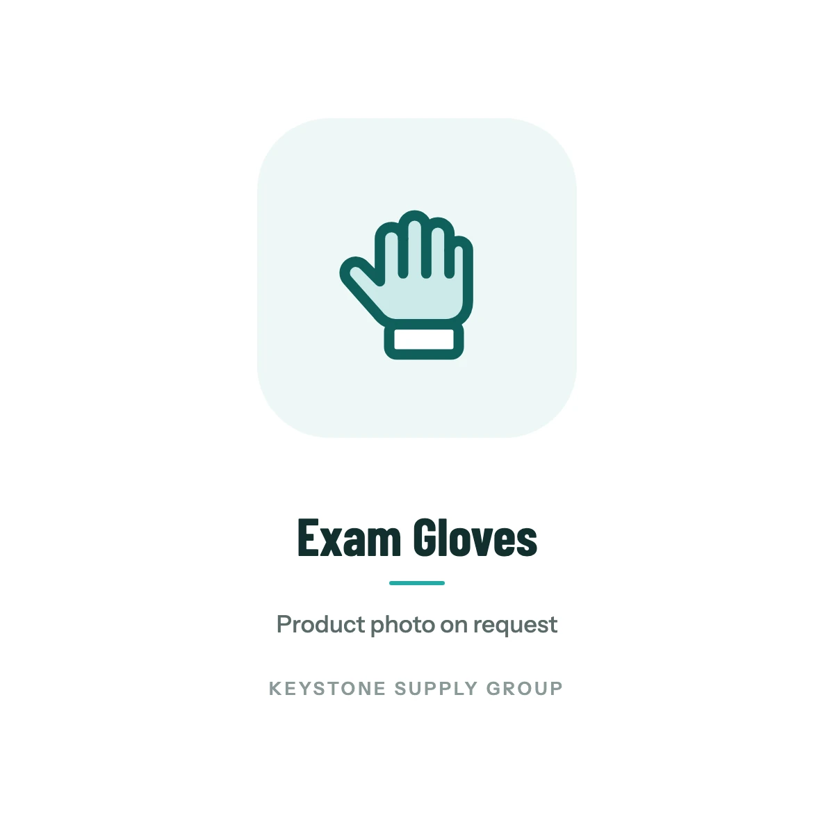 Exam & Protective Gloves from Keystone Supply Group