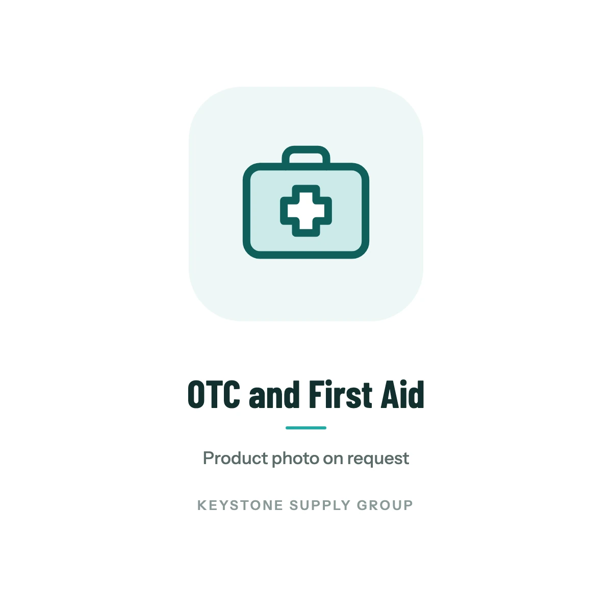 OTC Pharmacy & First Aid from Keystone Supply Group