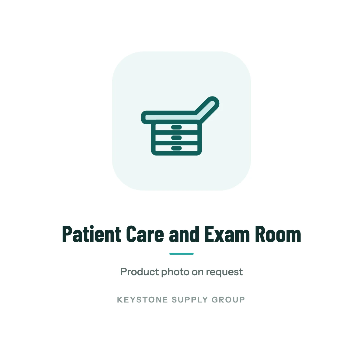 Patient Care & Exam Room from Keystone Supply Group
