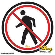 Mighty Line No Pedestrian Floor Sign, Floor Marking Sign, 16 in